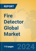 Fire Detector Global Market Insights 2024, Analysis and Forecast to 2029, by Manufacturers, Regions, Technology, Application- Product Image