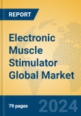 Electronic Muscle Stimulator Global Market Insights 2024, Analysis and Forecast to 2029, by Manufacturers, Regions, Technology, Application, Product Type- Product Image