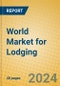 World Market for Lodging - Product Image