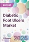 Diabetic Foot Ulcers Market - Product Image