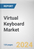 Virtual Keyboard Market By Technology, By Distribution Channel, By Connectivity: Global Opportunity Analysis and Industry Forecast, 2023-2032- Product Image