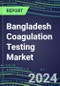 2024 Bangladesh Coagulation Testing Market - Hemostasis Analyzers and Consumables - Supplier Shares, 2023-2028 - Product Thumbnail Image