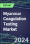 2024 Myanmar Coagulation Testing Market - Hemostasis Analyzers and Consumables - Supplier Shares, 2023-2028 - Product Thumbnail Image