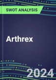 2024 Arthrex Strategic SWOT Analysis - Performance, Capabilities, Goals and Strategies in the Global Orthopedics Industry- Product Image