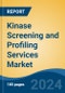 Kinase Screening and Profiling Services Market - Global Industry Size, Share, Trends, Opportunity, & Forecast, 2019-2029F - Product Thumbnail Image