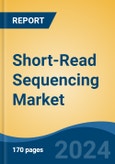 Short-Read Sequencing Market - Global Industry Size, Share, Trends, Opportunity, and Forecast, 2019-2029F- Product Image