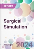 Surgical Simulation Market Analysis & Forecast to 2024-2034: Market By Specialty; By Material Metal; By End-user; and By Region- Product Image