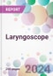 Laryngoscope Market Analysis & Forecast to 2024-2034: Market By Type; By Component; By Usability; By Application; By End-User; and By Region - Product Image