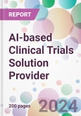 AI-based Clinical Trials Solution Provider Market Analysis & Forecast to 2024-2034: Market By Clinical Trial Phase; By Therapeutic Application; By End-user; and By Region- Product Image