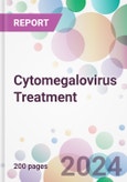 Cytomegalovirus Treatment Market Analysis & Forecast to 2024-2034: Market By Drug Type; By Application; By Distribution Channel; and By Region- Product Image