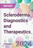 Scleroderma Diagnostics and Therapeutics Market by Disease Type, by Drugs, by Diagnosis, by End-User, and By Region- Product Image