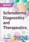 Scleroderma Diagnostics and Therapeutics Market by Disease Type, by Drugs, by Diagnosis, by End-User, and By Region - Product Thumbnail Image