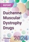 Duchenne Muscular Dystrophy Drugs Market by Drug Type, by Distribution Channel, and By Region - Product Thumbnail Image