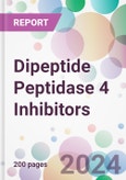 Dipeptide Peptidase 4 Inhibitors Market by Type, by Application, by Distribution Channel, and By Region- Product Image