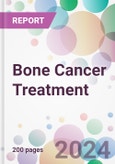 Bone Cancer Treatment Market by Bone Cancer Type, Treatment Type, by Distribution Channel, and By Region- Product Image