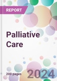 Palliative Care Market by Condition, by Diagnostic Group, by Age Group, by End-User, and By Region- Product Image