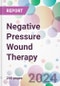 Negative Pressure Wound Therapy Market by Product, by Wound Type, by End-User, and By Region - Product Image