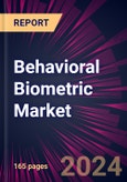 Behavioral Biometric Market 2024-2028- Product Image