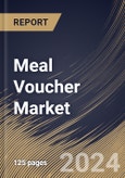 Meal Voucher Market Size, Share & Trends Analysis Report By Product Type (Digital Card, and Book Card), By Regional Outlook and Forecast, 2023 - 2030- Product Image