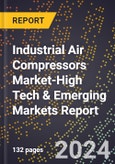 2024 Global Forecast for Industrial Air Compressors Market (2025-2030 Outlook)-High Tech & Emerging Markets Report- Product Image