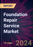 Foundation Repair Service Market 2024-2028- Product Image