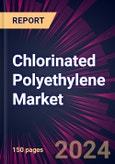 Chlorinated Polyethylene Market 2024-2028- Product Image