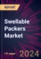 Swellable Packers Market 2024-2028 - Product Image