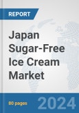 Japan Sugar-Free Ice Cream Market: Prospects, Trends Analysis, Market Size and Forecasts up to 2030- Product Image