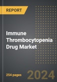 Immune Thrombocytopenia Drug Market (2024 Edition): Analysis By Treatment (Intravenous Immunoglobulins, Thrombopoietin Receptor Agonists, Corticosteroids, Others), By Type, By End-User, By Region: Market Insights and Forecast (2019-2029)- Product Image