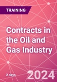 Contracts in the Oil and Gas Industry Training Course - Understanding and Drafting Oil and Gas Industry Contracts (ONLINE EVENT: October 15-16, 2024)- Product Image