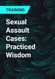 Sexual Assault Cases: Practiced Wisdom- Product Image