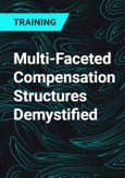 Multi-Faceted Compensation Structures Demystified- Product Image