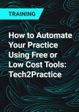 How to Automate Your Practice Using Free or Low Cost Tools: Tech2Practice- Product Image