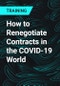 How to Renegotiate Contracts in the COVID-19 World - Product Thumbnail Image