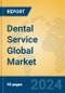 Dental Service Global Market Insights 2024, Analysis and Forecast to 2029, by Manufacturers, Regions, Technology, Application - Product Thumbnail Image