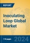 Inoculating Loop Global Market Insights 2024, Analysis and Forecast to 2029, by Manufacturers, Regions, Technology, Application - Product Thumbnail Image