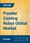 Powder Coating Robot Global Market Insights 2024, Analysis and Forecast to 2029, by Manufacturers, Regions, Technology, Application - Product Thumbnail Image