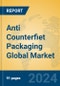 Anti Counterfiet Packaging Global Market Insights 2024, Analysis and Forecast to 2029, by Manufacturers, Regions, Technology, Application - Product Image