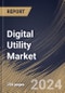 Digital Utility Market Size, Share & Trends Analysis Report By Technology, By Network (Generation, Transmission & Distribution, and Retail), By Regional Outlook and Forecast, 2023 - 2030 - Product Image