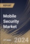 Mobile Security Market Size, Share & Trends Analysis Report By Offering, By Solution Type, By Services Type, By Operating System, By Deployment, By Enterprise Size, By Vertical, By Regional Outlook and Forecast, 2023 - 2030 - Product Thumbnail Image