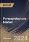 Polycaprolactone Market Size, Share & Trends Analysis Report By Production Method, By Form (Pellets, Nanosphere, and Microsphere), By Application, By Regional Outlook and Forecast, 2023 - 2030 - Product Thumbnail Image