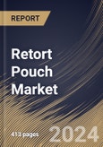 Retort Pouch Market Size, Share & Trends Analysis Report By Type (Stand-up Pouches, and Flat Pouches), By Closure Type (Zipper, Tear Notch, and Spout), By Application, By Material, By Regional Outlook and Forecast, 2023 - 2030- Product Image