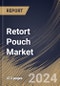 Retort Pouch Market Size, Share & Trends Analysis Report By Type (Stand-up Pouches, and Flat Pouches), By Closure Type (Zipper, Tear Notch, and Spout), By Application, By Material, By Regional Outlook and Forecast, 2023 - 2030 - Product Image