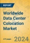 Worldwide Data Center Colocation Market - Investment Prospects in 9 Regions and 51 Countries - Product Thumbnail Image