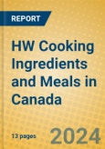 HW Cooking Ingredients and Meals in Canada- Product Image
