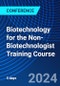 Biotechnology for the Non-Biotechnologist Training Course (December 2, 2024) - Product Image