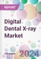 Digital Dental X-ray Market - Product Image