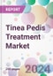 Tinea Pedis Treatment Market - Product Image