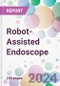 Robot-Assisted Endoscope Market Analysis & Forecast to 2024-2034 - Product Thumbnail Image