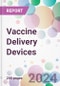 Vaccine Delivery Devices Market Analysis & Forecast to 2024-2034 - Product Thumbnail Image